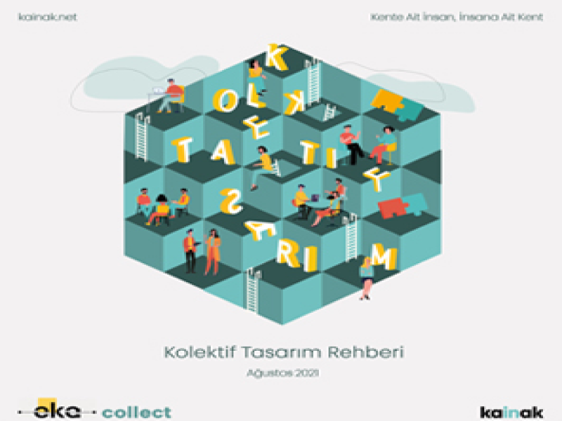 DAHA MUTLU KENTLER İÇİN KOLEKTİF TASARIM REHBERİ